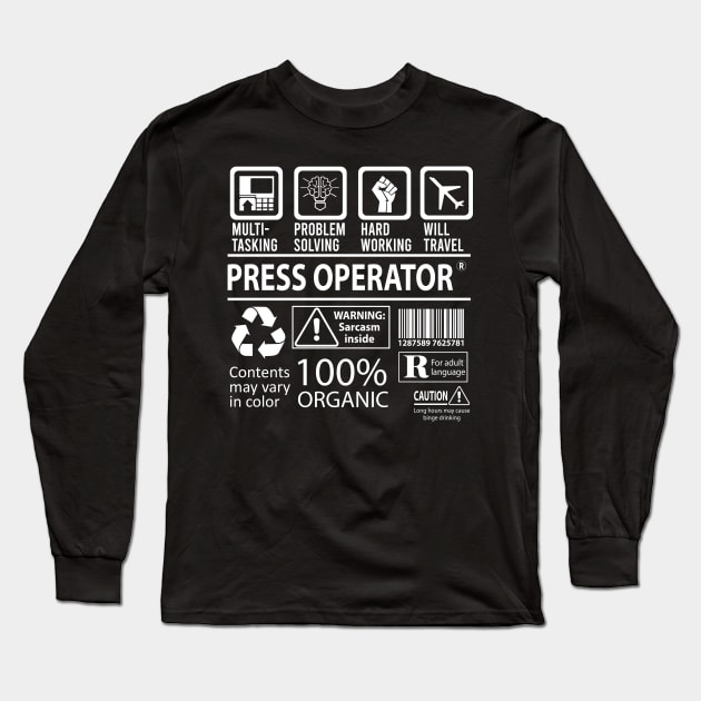 Press Operator T Shirt - MultiTasking Certified Job Gift Item Tee Long Sleeve T-Shirt by Aquastal